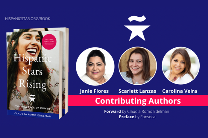 Amid the COVID-19 Pandemic, Three Hispanic Women from South Florida Share Stories of Triumph in Hispanic Stars Rising: The New Face of Power